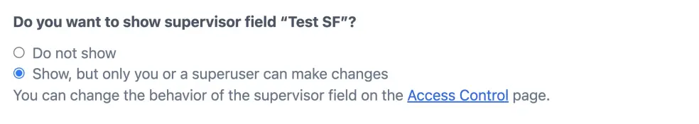 Supervisor field