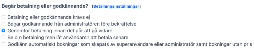 Alternativen genomför betalning eller begär godkännande