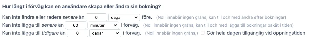 När kan bokningar göras?