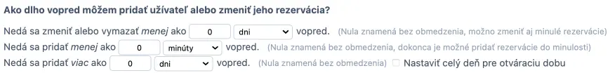 Kedy je možné vytvárať rezervácie?