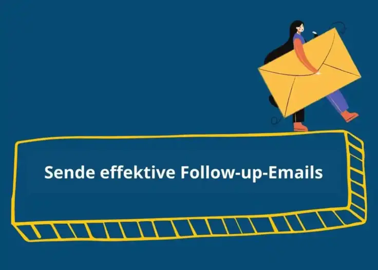 Effektive Follow-up-E-Mails an Deine Nutzer senden