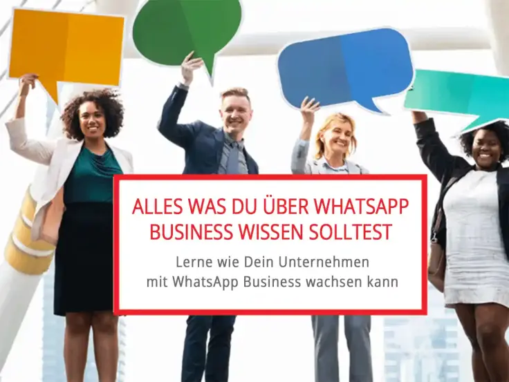 Alles, was Du über WhatsApp Business wissen solltest