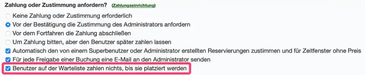 Lege fest, dass Benutzer von der Warteliste erst bezahlen, wenn sie einen richtigen Platz erhalten haben.