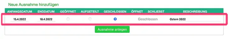 Ausnahme von der normalen Verfügbarkeit als Schließtage anlegen
