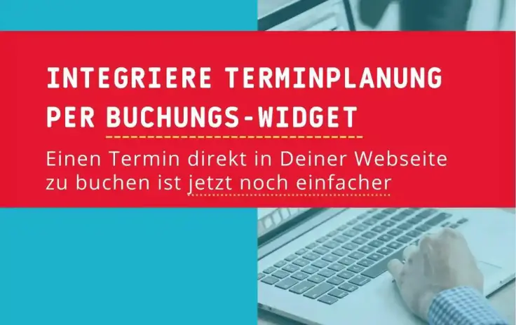 Per Widget Terminplanung in Deine Website integrieren