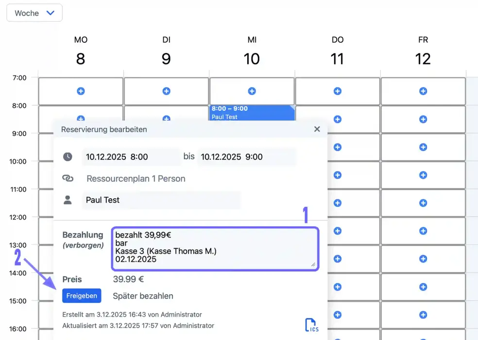 Eingang von vor Ort Zahlung bestätigen und Buchung freigeben