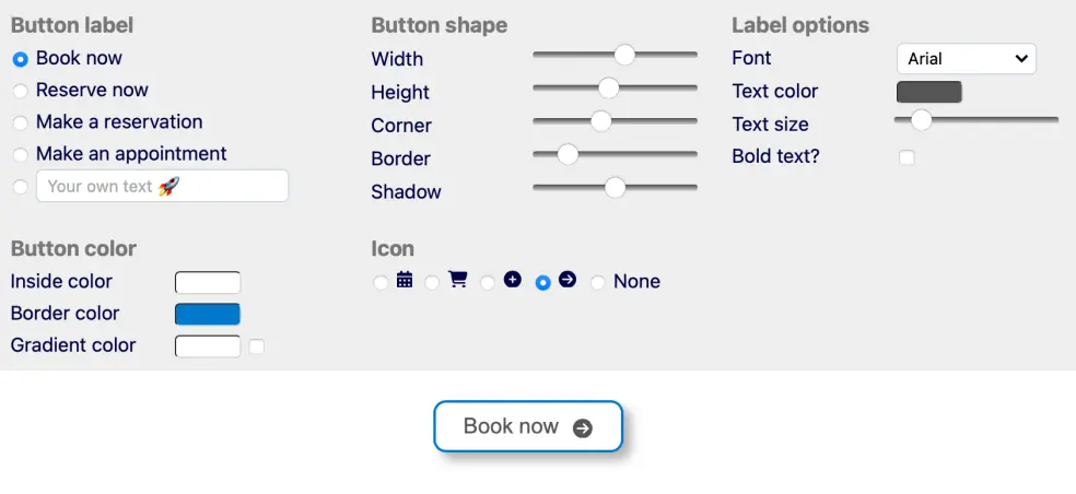 Booking button creator with label, color, shape and icon options